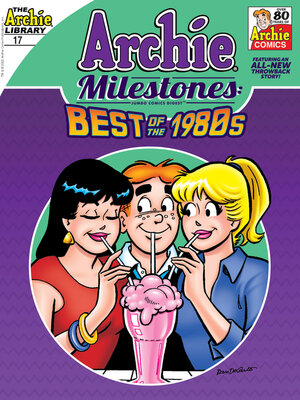 cover image of Archie Milestones Digest (2019), Issue 17